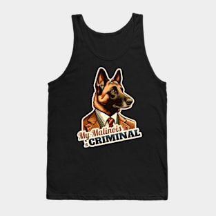 Belgian Malinois Criminal Tank Top